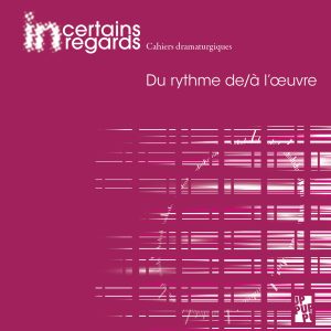 Du rythme de/à l’œuvre