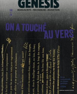"On a touché au vers". Genèse de la forme poétique